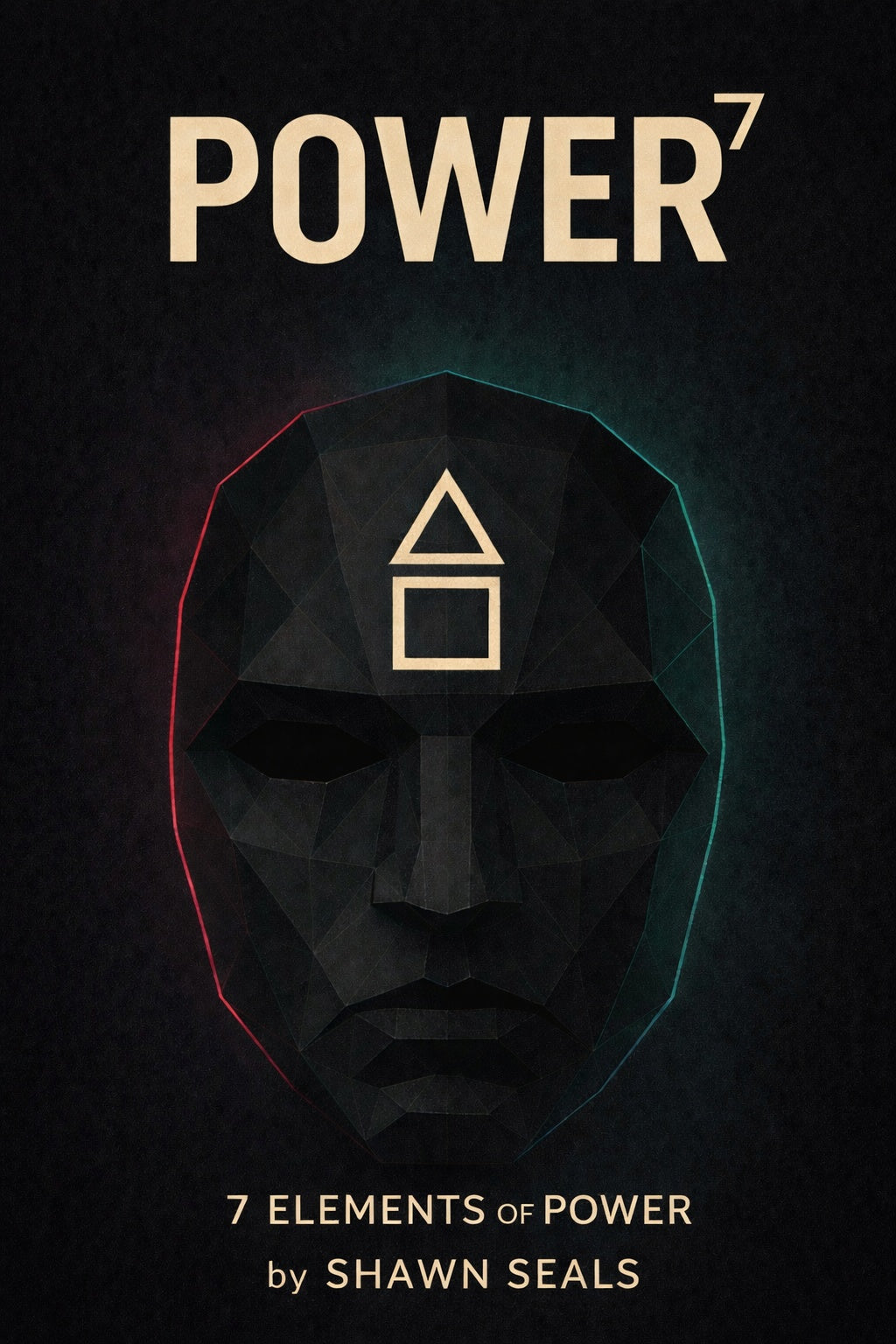 Power⁷: The 7 Elements of Power